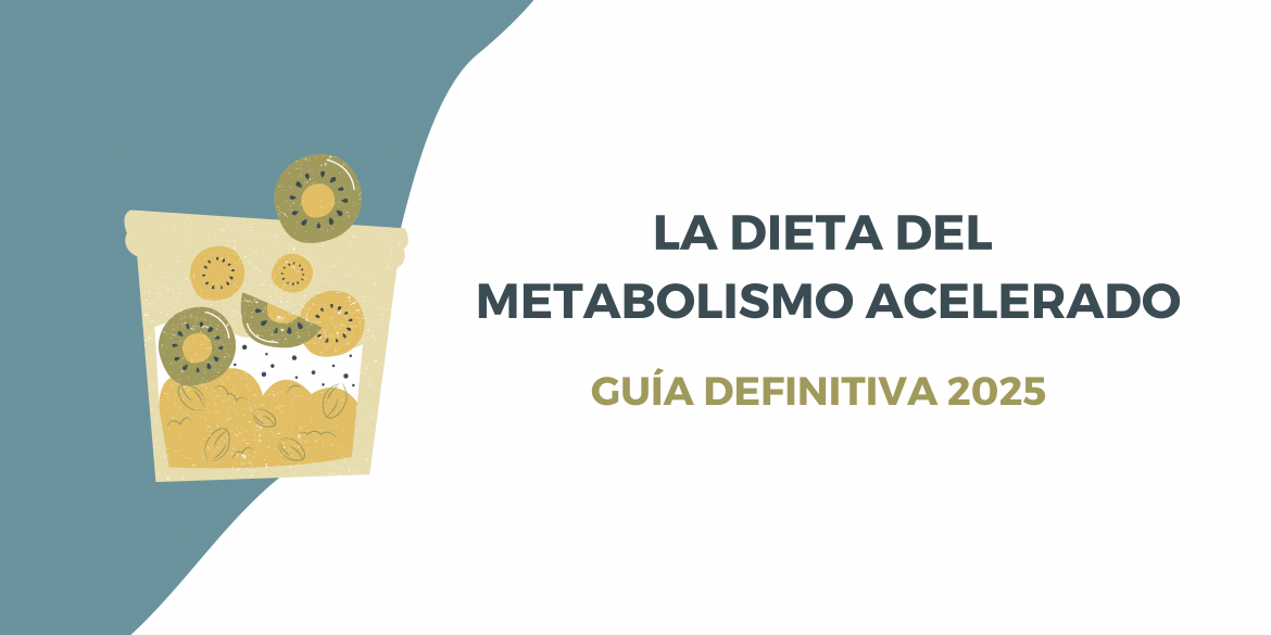 La Guía Definitiva para la Dieta del Metabolismo Acelerado en 2025